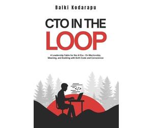 Balki Kodarapu CTO In The Loop (Tascabile)