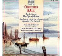 Ball, Christopher/ Arden-Taylor, Paul - Cto For Recorder & Strings: Piper Of Dreams