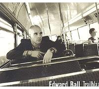 Ball, Edward - Trailblaze [Import]