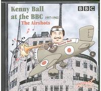 Kenny Ball Kenny Ball At The BBC 1957-1962: The Airshots (CD) Album