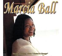 Ball, Marcia - Choices & Changes