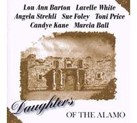Ball, Marcia, Sue Foley & Others - Daughters Of The Alamo