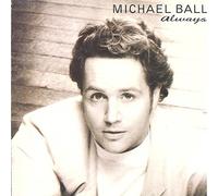 Ball, Michael - Always