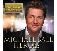 Ball, Michael - Heroes