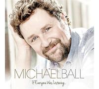 Ball, Michael - If Everyone Was Listening