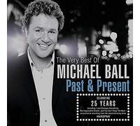 Ball, Michael - Past & Present-The Very Best Of