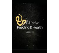 Ball Python Feeding & Health Logbook