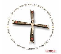 BALL/ROMERI/CATHEDRAL CHOIRS Christ Cathedral Dedication (CD)