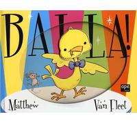 Balla! Ediz. a colori