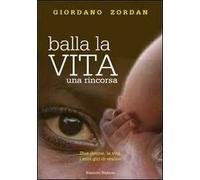 Balla la vita. Una rincorsa