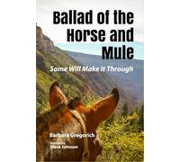 Ballad of the Horse and Mule: Some Will Make It Through