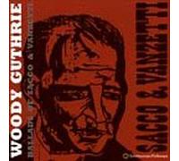 Ballads of Sacco & Vanzetti