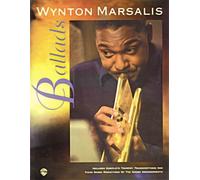 Ballads: Trumpet Transcriptions with Piano Score with Other by Wynton Marsalis (Composer, Recorder) (1-Jan-1998) Sheet music