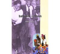 Libri Albert Murray - Ballando Il Blues