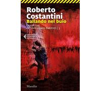 Ballando nel buio. I nuovi casi del commissario Balistreri (Vol. 5)