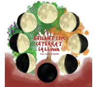 Ballant com la Terra i la Lluna