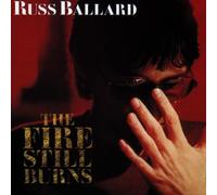 Ballard,Russ - The Fire Still Burns