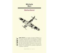 Libri Michele Neri - Ballardland