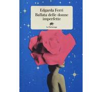 Ballata delle donne imperfette
