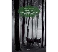 Ballata delle montagne perdute - Manera Danilo