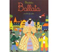 Ballata. Ediz. illustrata