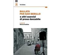 Ballata per san Berillo e altri esercizi di prosa dannabile