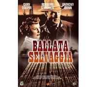 Ballata Selvaggia / Blowing Wild