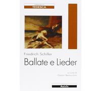 Ballate e Lieder. Testo tedesco a fronte - [Ariele]