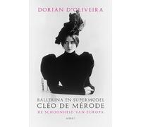 Ballerina en supermodel Cléo de Mérode: De schoonheid van Europa