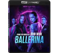 BALLERINA: FROM THE WORLD OF JOHN WICK 4K + Bluray + Digital