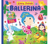 Ballerina. Gioca puzzle. Ediz. a colori