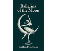 Ballerina of the Moon