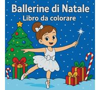 Ballerine di Natale - Libro da Colorare