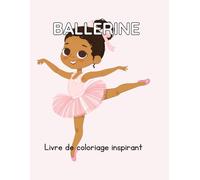 Ballerine: Livre de coloriage