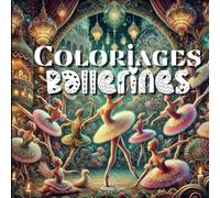 Ballerines à colorier : Livre de coloriage pour enfants: | Âge 6-12 ans | WonderTales