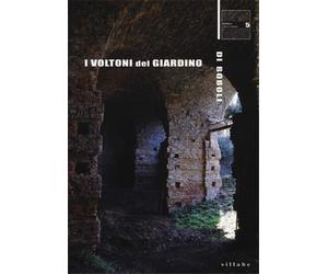 Ballerini,Daria. Innocenti, Irene F. - I voltoni del giardino di Boboli.