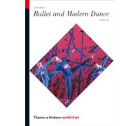 Ballet and Modern Dance: (Third edition) (E)