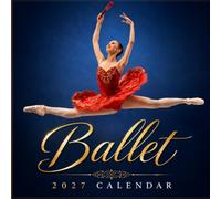 Ballet Calendar 2027: Dance Photography Collection