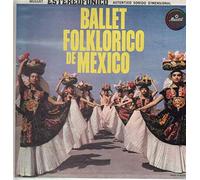 Ballet Folklorico De Mexico - BALLET FOLKLORICO DE MEXICO - Amalia Hernandez - COMPLETE 2-record set