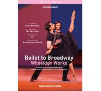 Ballet to Broadway: Wheeldon Works (DVD)