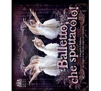 Balletto, che spettacolo!