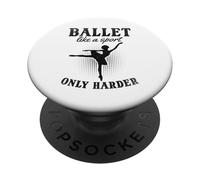balletto come uno sport solo più difficile io ballerina ragazza balletto PopSockets PopGrip Adesivo
