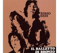 Balletto Di Bronzo - Sirio 2222 - Digipack