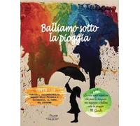 Balliamo sotto la pioggia