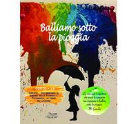 Balliamo sotto la pioggia