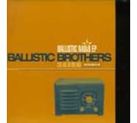 Ballistic Brothers - Marching on-the Radio Ep