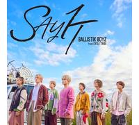 BALLISTIK BOYZ from EXILE TRIBE - SAY IT(SG+DVD)