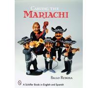 Ballo Rebora Carving the Mariachi (Tascabile)