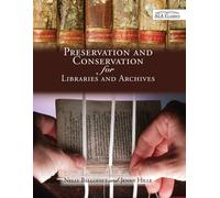 Balloffet Preservation and Conservation for Libraries and Archives: (Tascabile)