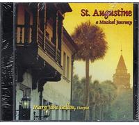 Ballou, Mary Jane - St. Augustine: a Musical Journey